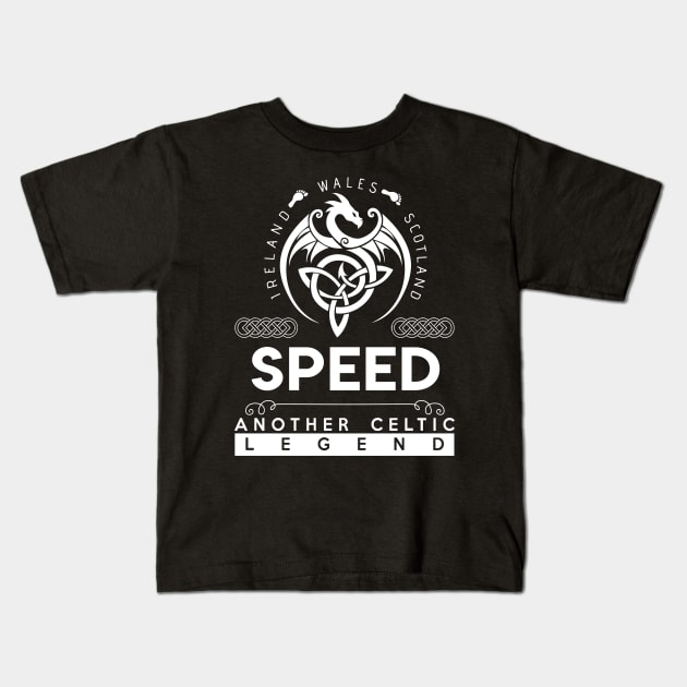 Speed Name T Shirt - Another Celtic Legend Speed Dragon Gift Item Kids T-Shirt by harpermargy8920